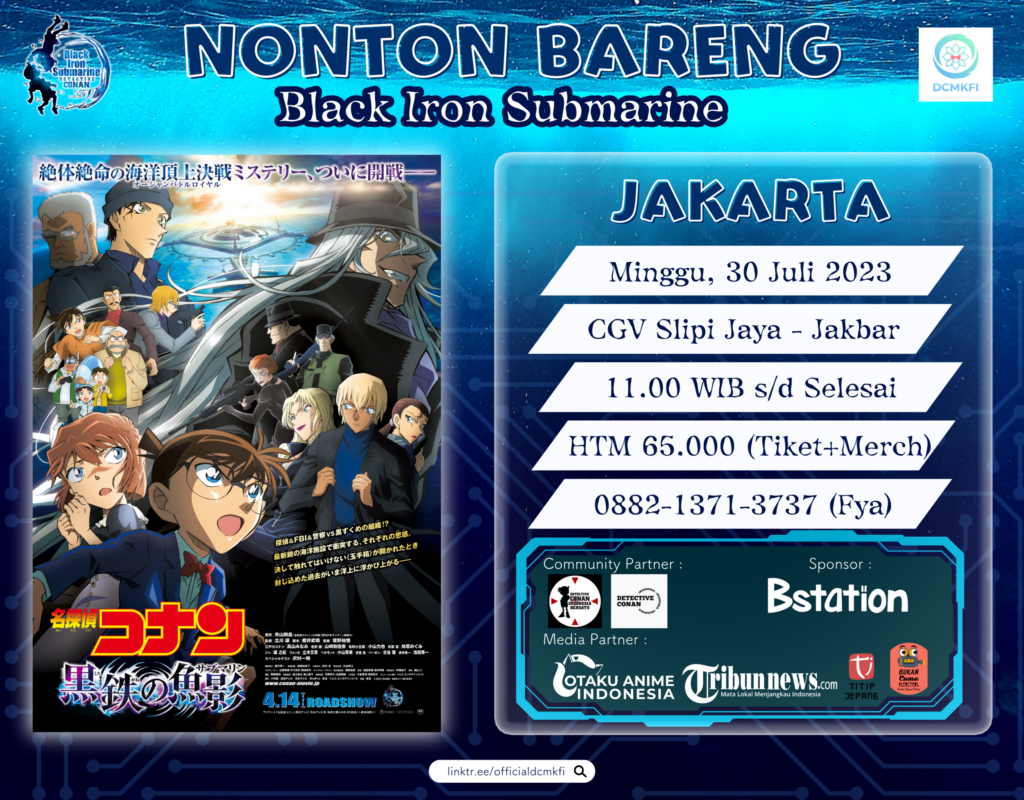 Nobar Detective Conan The Movie Black Iron Submarine Di Kota Kota