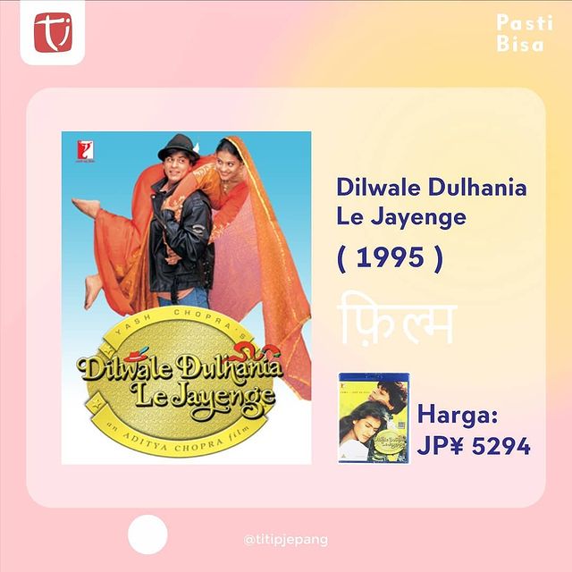 titip jepang rekomendasi film bollywood dilwale dulhania le jayenge