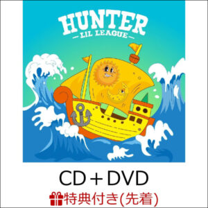 [CD+DVD] LIL LEAGUE from EXILE TRIBE - Hunter