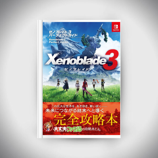 Xenoblade 3: The Perfect Guide