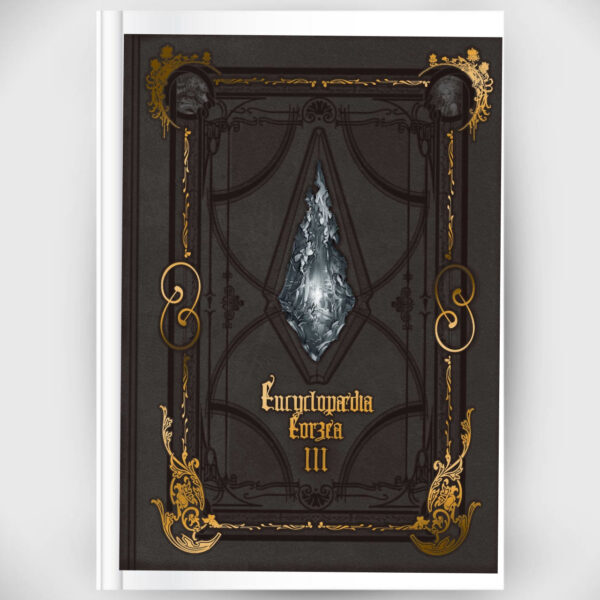 Encyclopaedia Eorzea ～The World of FINAL FANTASY XIV～ Volume III