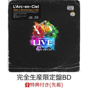[2BD+2CD+Photobook] L'Arc-en-Ciel 30th L'Anniversary LIVE w/bonus