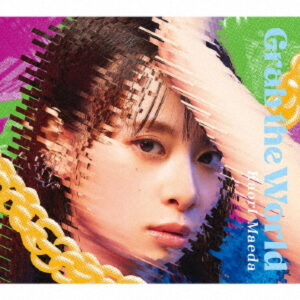 [CD+BD] Kaori Maeda - Grab the World [limited edition]