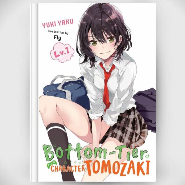 Light Novel Bottom-Tier Character Tomozaki Vol.1 (Yen On) Asli by Yuuki Yaku