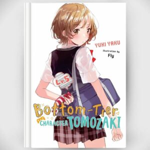 Light Novel Bottom-Tier Character Tomozaki Vol.5 (Yen On) Asli by Yuuki Yaku