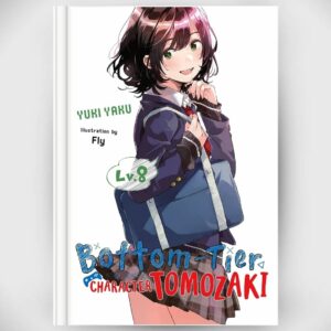 Light Novel Bottom-Tier Character Tomozaki Vol.9 (Yen On) Asli by Yuuki Yaku