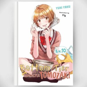 Light Novel Bottom-Tier Character Tomozaki Vol.10 (Yen On) Asli by Yuuki Yaku