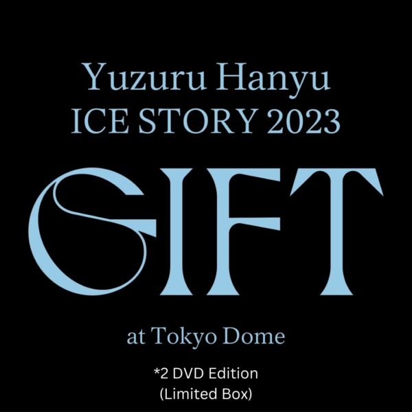 [Pre-Order] 2 DVD Yuzuru Hanyu ICE STORY 2023 "GIFT" at Tokyo Dome (Limited Box) Eksklusif