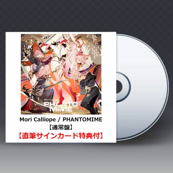 [Pre-Order] CD Mori Calliope PHANTOMIME with Card Bonus [With autographed card bonus] (April 2024)