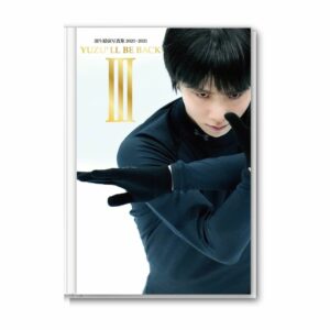 YUZU'LL BE BACK (3) Yuzuru Hanyu Photobook 2020-2021