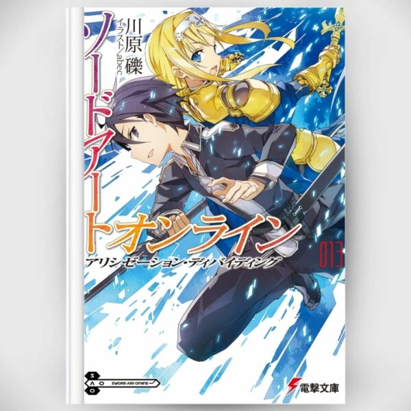 [LN] Novel Sword Art Online 13 Alicization Dividing (Bahasa Jepang) Asli by Reki Kawahara