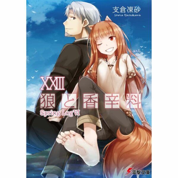 [LN] Light Novel Spice and Wolf 23 Spring Log VI (Bahasa Jepang) (Dengeki Bunko) Asli by Isuna Hasekura