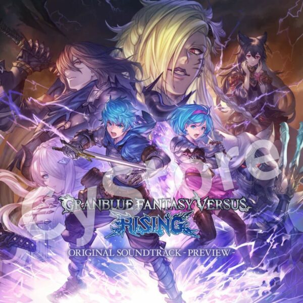 CD Granblue Fantasy Versus: Rising Original Soundtrack -Preview- (PO-2024) Terbatas