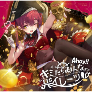 [CD] Houshou Marine - Ahoy!! Are you all pirates? w/bonus
