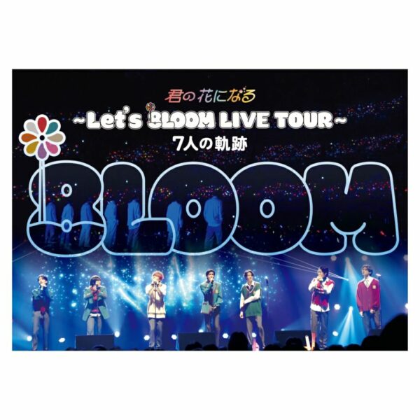 BD Kimi no Hana ni Naru Lets 8LOOM LIVE TOUR Seven-nin no Kiseki