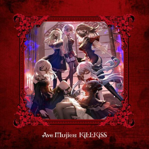 [CD+BD] Ave Mujica KiLLKiSS (Limited Edition) with bonus coster (PO-24)