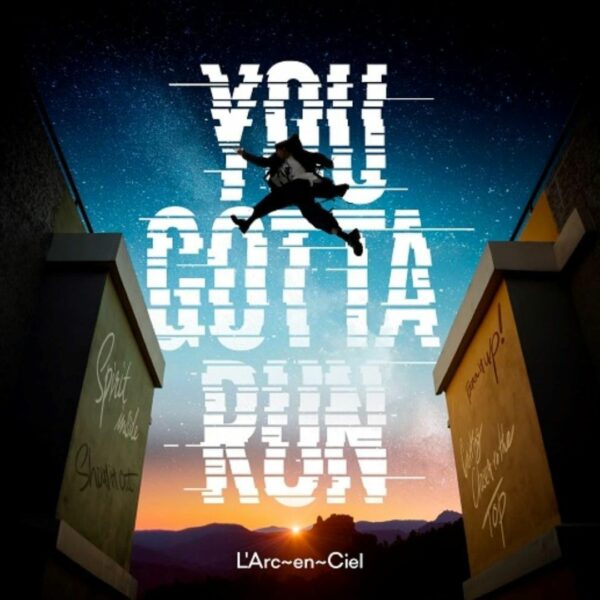 [CD+BD] L'Arc-en-Ciel - YOU GOTTA RUN limited A (w bonus Mega Jacket) [PO-24]