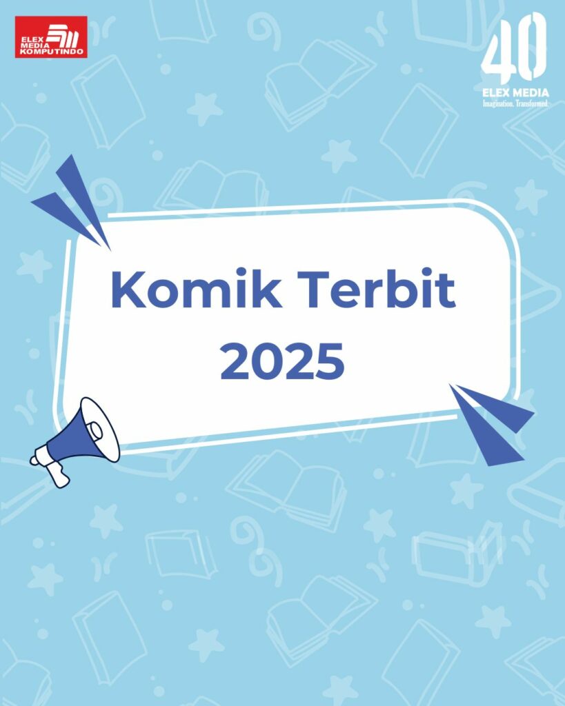 TITIP JEPANG - 23 KOMIK BARU ELEX MEDIA KOMPUTINDO TAHUN 2025