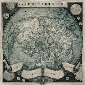 Architects - THE HERE AND NOW 1-Disc Version Architects - THE HERE AND NOW 1-Disc Version