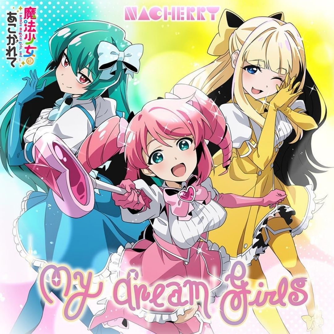 CD NACHERRY - My Dream Girls: Lagu Pembuka Anime Gushing Over Magical Girls