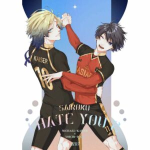 Doujinshi Blue Lock I HATE YOU 2: Drama Cinta Kaiser dan Kiyoyoichi (A5 262p) Doujinshi Blue Lock I HATE YOU 2: Drama Cinta Kaiser dan Kiyoyoichi (A5 262p)