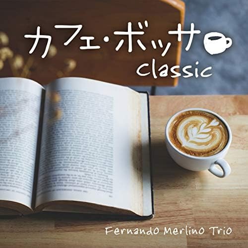 Fernando Merlinho Trio - Cafe Bossa