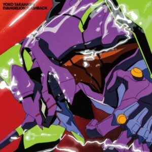Rasakan Nostalgia Anime dengan Yoko Takahashi Evangelion Flashback CD Bonus Sticker