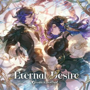 CD Eternal Desire GRANBLUE FANTASY Limited Edition Bonus Mega Jacket