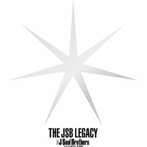 THE JSB LEGACY Album (CD + Blu-ray, Limited Edition) THE JSB LEGACY Album (CD + Blu-ray, Limited Edition)