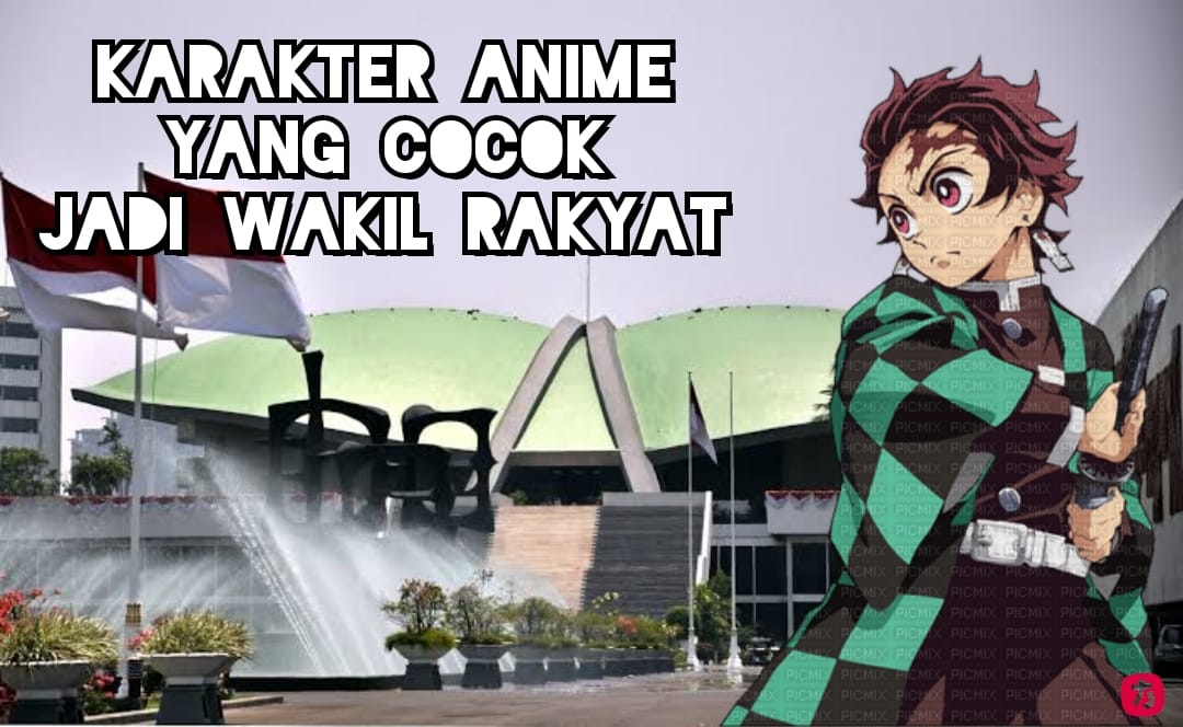 blog-8 Karakter Anime yang Cocok Jadi DPR, Dijamin Amanah dan Bijaksana!