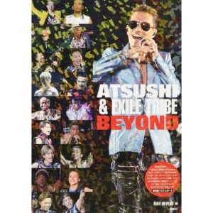 ATSUSHI & EXILE TRIBE BEYOND – Buku Inspiratif Perjalanan Musik dan Jiwa