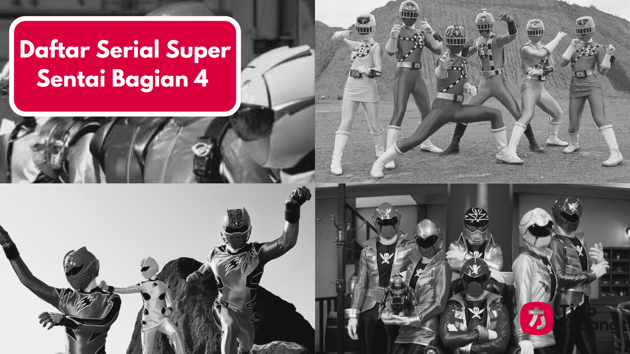 Daftar Serial Super Sentai 4