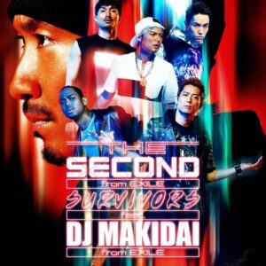 EXILE THE SECOND SURVIVORS feat. DJ MAKIDAI / Pride – Single Double A-Side Hits EXILE THE SECOND SURVIVORS feat. DJ MAKIDAI / Pride – Single Double A-Side Hits
