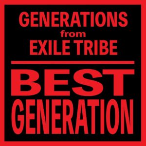 GENERATIONS from EXILE TRIBE - BEST GENERATION 16 Hits Album Spesial GENERATIONS from EXILE TRIBE - BEST GENERATION 16 Hits Album Spesial