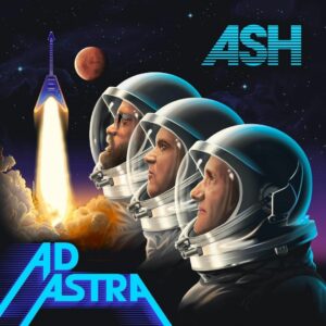 [CD] Ash Ad Astra - Album Rock Alternatif Terbaru Ke-9 dari Ash
