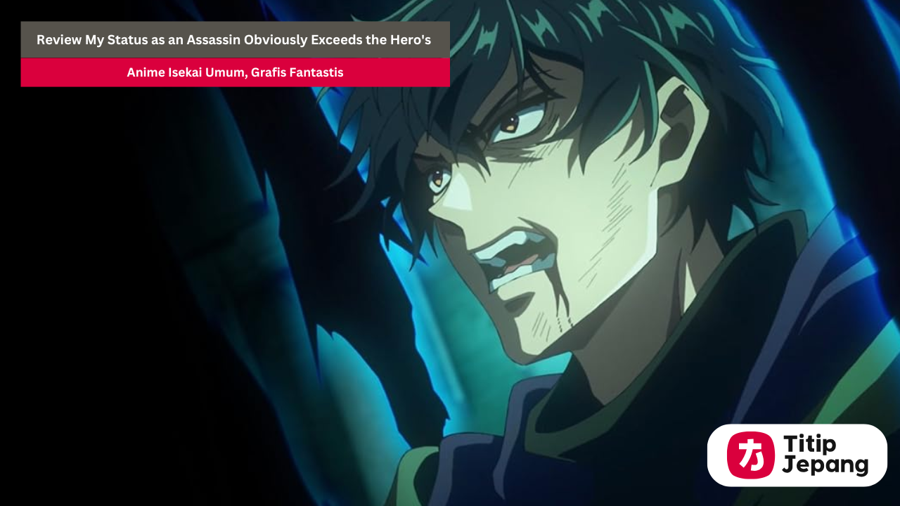 Review My Status as an Assassin Obviously Exceeds the Hero's