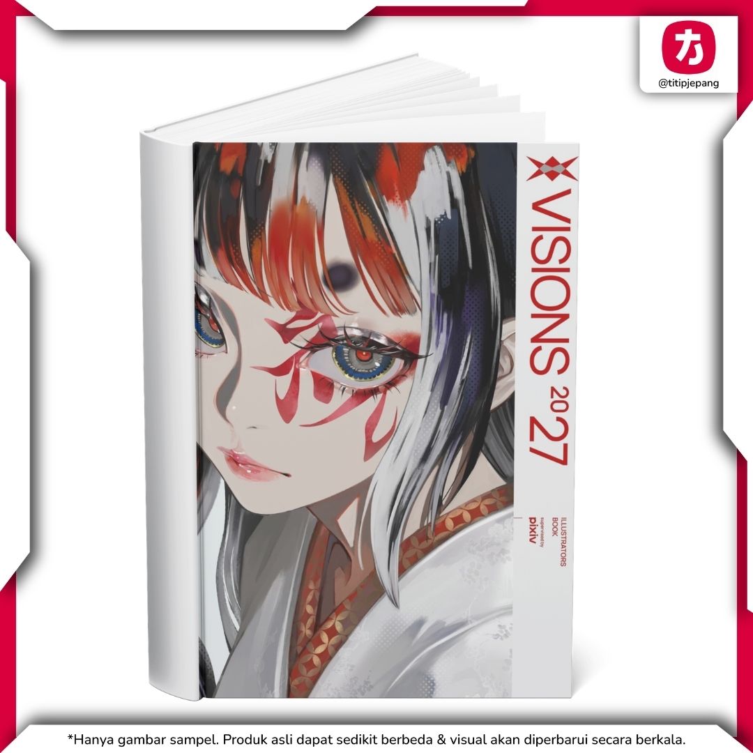 VISIONS 2027 ILLUSTRATORS BOOK - Art Book Ilustrasi Resmi pixiv Edisi Terbaru